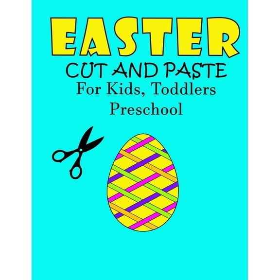 Easter Cut & Paste: For Kids, Toddlers and Preschool (Paperback)