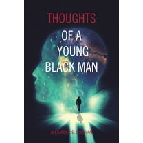 Thoughts of a Young Black Man (Paperback)