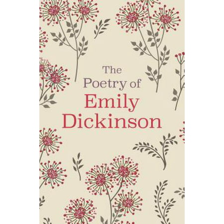 The Poetry of Emily Dickinson : Slip-Cased (Emily Dickinson Best Poems About Love)