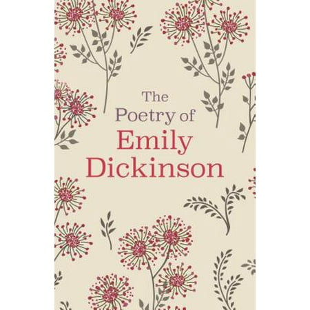 - The Poetry of Emily Dickinson : Slip-Cased Edition
