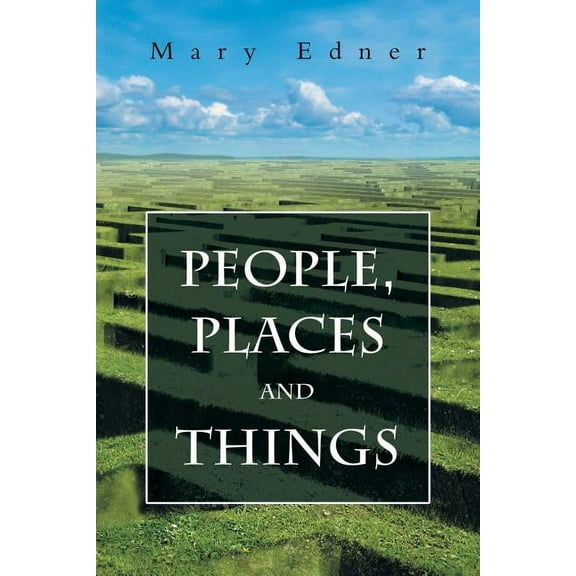 People, Places and Things
