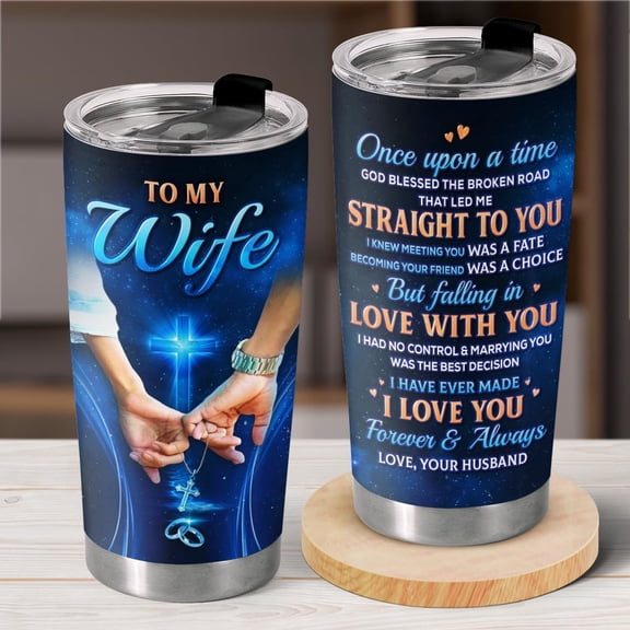 To My Wife Tumbler, Anniversary Birthday Gifts For Wife Women, 20 Oz Stainless Steel Tumbler With Lid, Husband To Wife Drinkware, Religious Love Coffee Mug, Wife Gifts From Husband