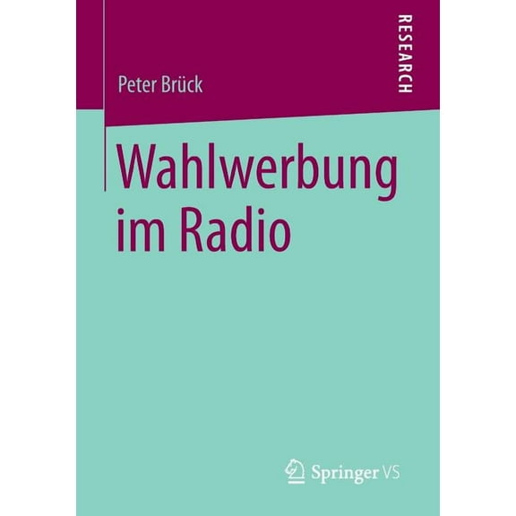 Wahlwerbung Im Radio, (Paperback)