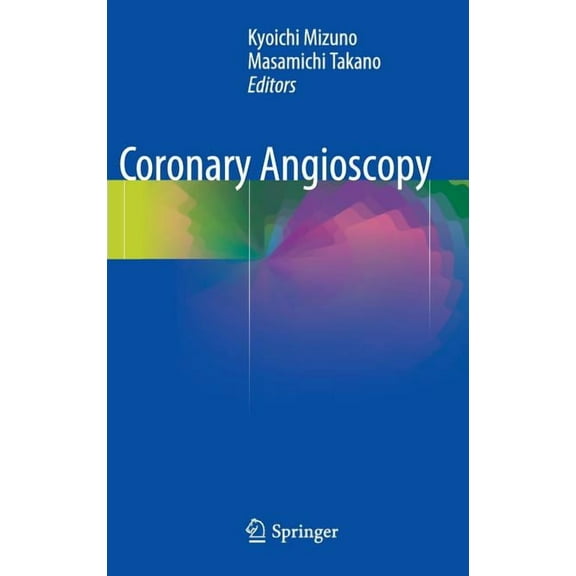 Coronary Angioscopy, (Hardcover)