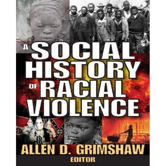 A Social History Of Racial Violence