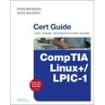 thumbnail image 1 of Pre-Owned Comptia Linux+ / Lpic-1 Cert Guide: (Exams Lx0-103 & Lx0-104/101-400 & 102-400) (Hardcover) 078975455X 9780789754554, 1 of 1