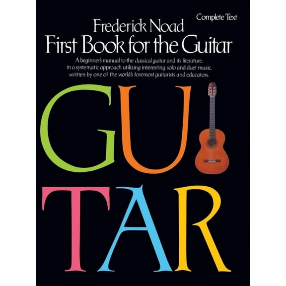 First Book for the Guitar: Complete Text, (Paperback)