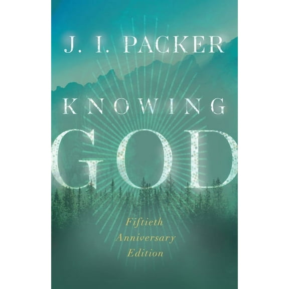 IVP Signature Collection Knowing God, (Paperback)