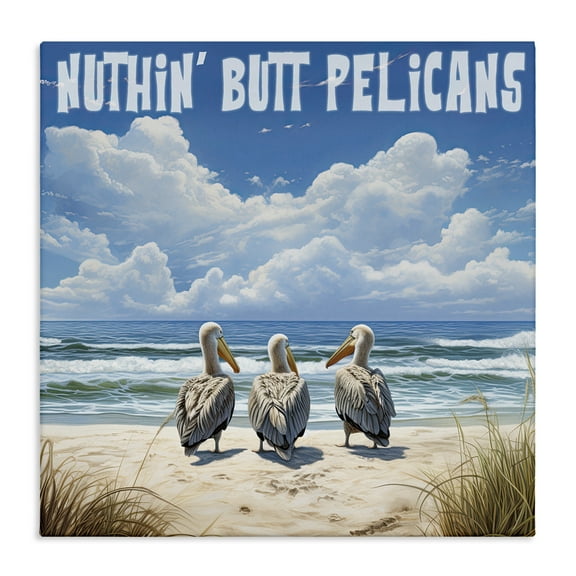 Stupell Industries Nuthin' Butt Pelicans Coastal Painting Gallery Wrapped Canvas Art Print Wall Art, 17 x 17