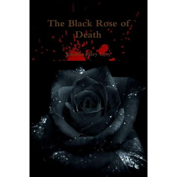 The Black Rose of Death, (Paperback)