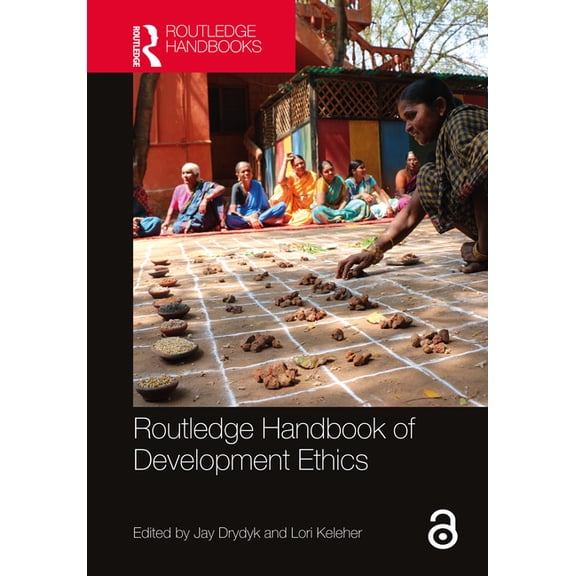 Routledge Handbook of Development Ethics, (Paperback)