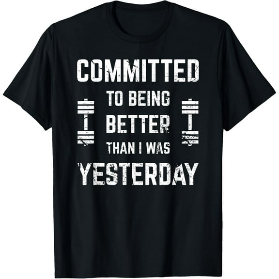 Fitness Motivation For Men & Women With Saying Gym Workout T-Shirt