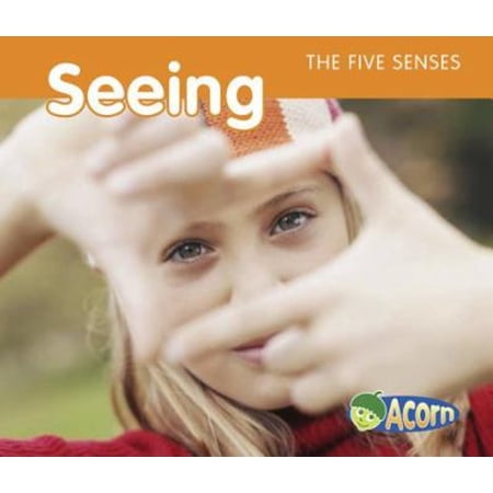 Pre-Owned Seeing (The Five Senses) (Paperback) 1432936859 9781432936853