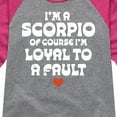 thumbnail image 3 of Instant Message - I'm A Scorpio Loyal To A Fault - Toddler & Youth Girls Raglan Graphic T-Shirt, 3 of 5