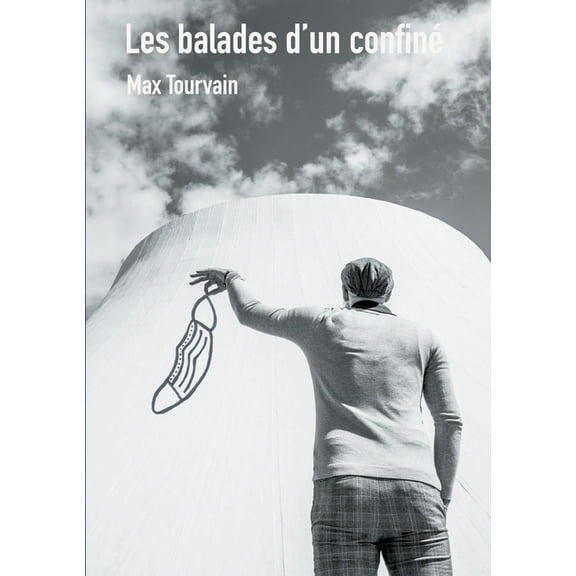 Les balades d'un confinÃ©, (Paperback)