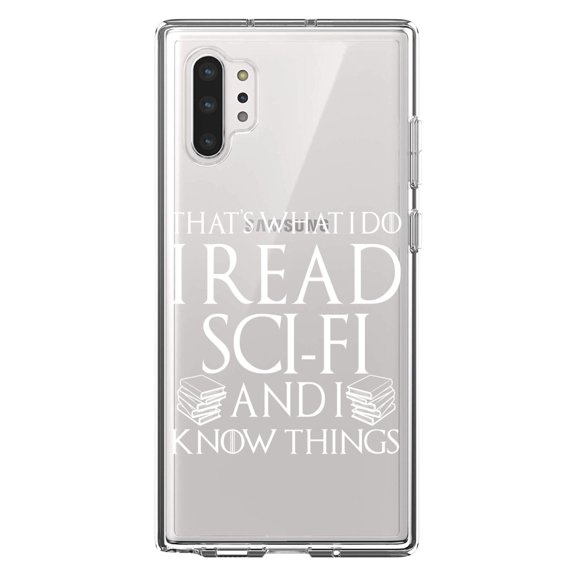 DistinctInk Clear Shockproof Hybrid Case for Galaxy Note 10 PLUS (6.8" Screen) - TPU Bumper Acrylic Back Tempered Glass Screen Protector - I Read Sci-Fi and I Know Things