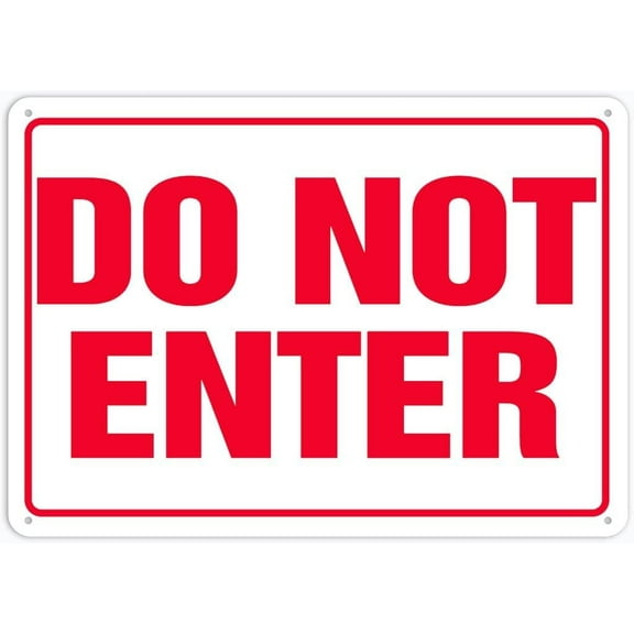 Do Not Enter sign 12 x 8 Inches Rust Free Aluminum - Waterproof, Weatherproof and Fade Resistant - 4 Pre-drilled Holes