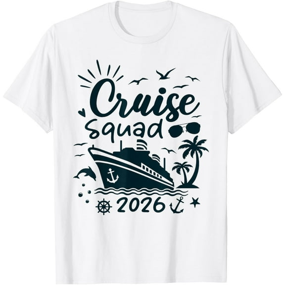 Cruise Squad 2026 Family Friends Vacation Travel Matching T-Shirt tee