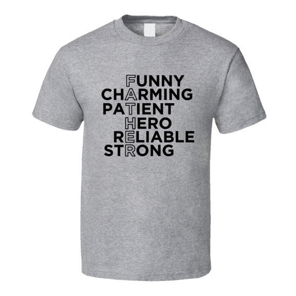 Father Funny Charming Hero Dad Novelty Family T Shirt