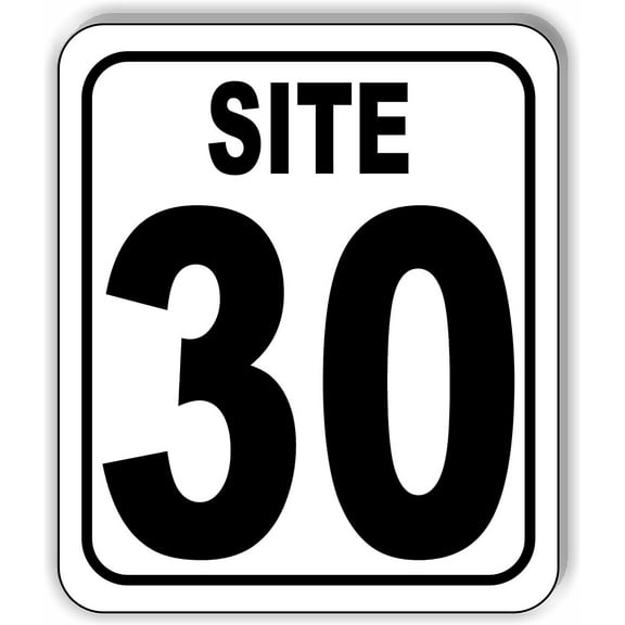 SITE 30 CAMP GROUND LOT NUMBER Aluminum Composite Sign, 20"x24"