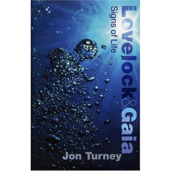 Pre-Owned Lovelock and Gaia: Signs of Life (Hardcover) 0231134304 9780231134309