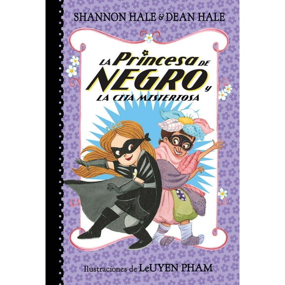 La Princesa de Negro / The Princess in B La Princesa de Negro Y La Cita Misteriosa / The Princess in Black and the Mysterious Playdate, (Paperback)