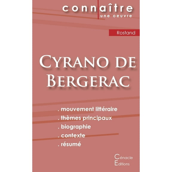Fiche de lecture Cyrano de Bergerac de Edmond Rostand (Analyse littéraire de référence et résumé complet), (Paperback)