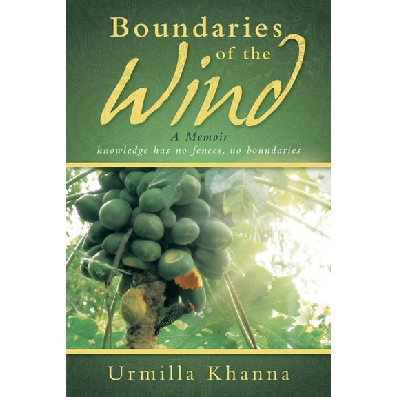 Boundaries of the Wind: A Memoir