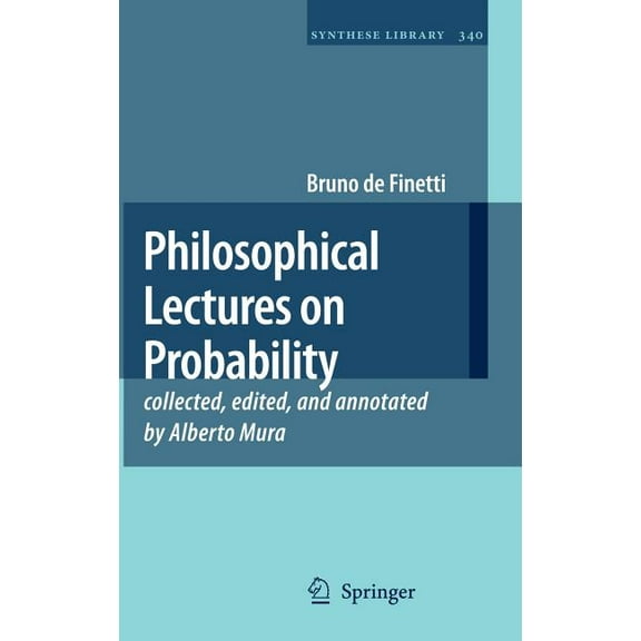 Synthese Library Philosophical Lectures on Probability, Book 340, (Hardcover)