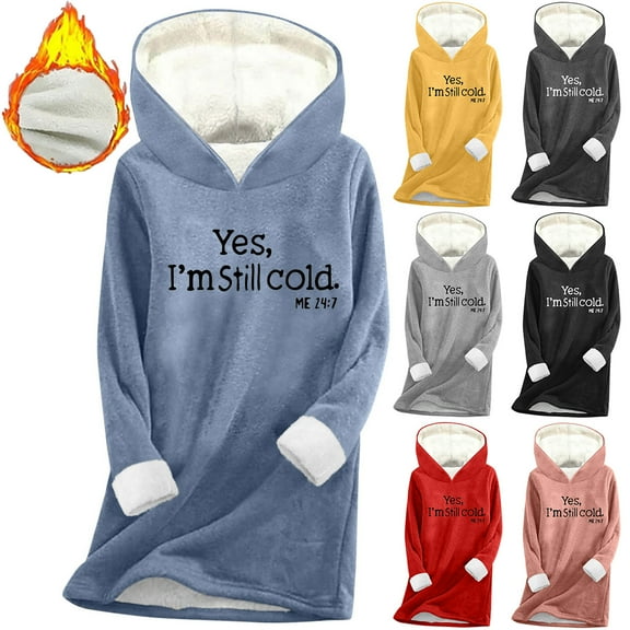 CFLVAEK Yes I'm Still Cold Sweatshirt Women's Sherpa Lined Sweatshirts and Hoodies Plus Size Warm Winter Long Sleeve Pullover Tops Black XL