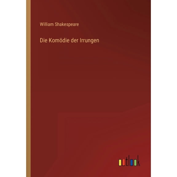 Die Komödie der Irrungen (Paperback)