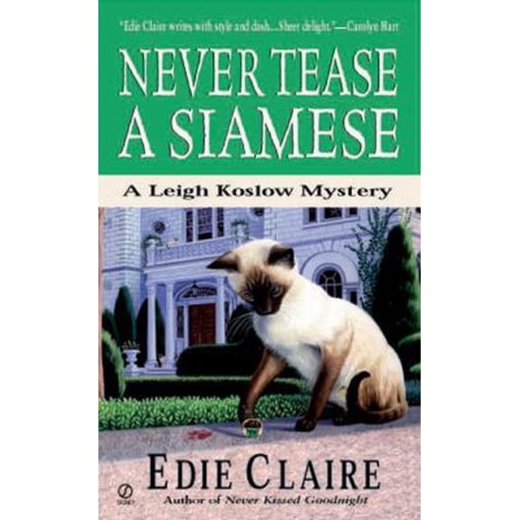 Pre-Owned Never Tease a Siamese: A Leigh Koslow Mystery (Volume 5) (Unknown) 0451206835 9780451206831