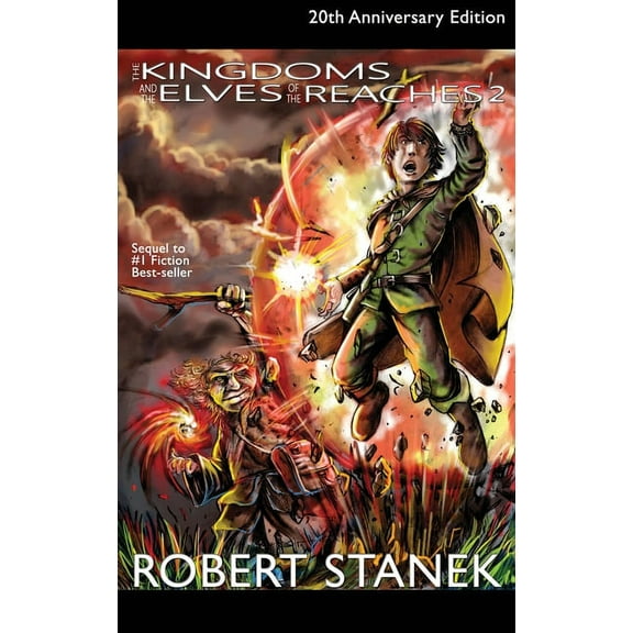 Kingdoms and Dragons Fantasy The Kingdoms and the Elves of the Reaches 2, Library Hardcover Edition: 20th Anniversary, Book 2, (Hardcover)
