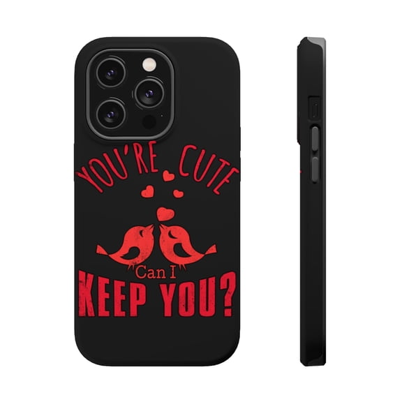 DistinctInk MagSafe Tough Case for Apple iPhone 15 Pro (6.1" Screen) - You're Cute Can I Keep You? - Tempered Glass Back
