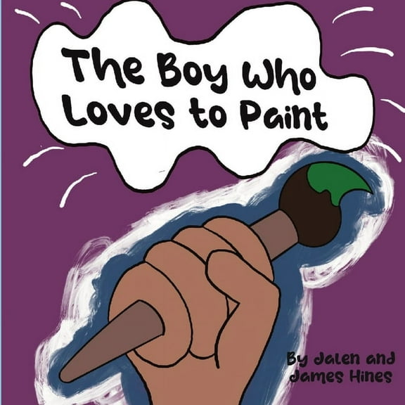 The Boy Who Loved to Paint, (Paperback)