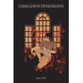 thumbnail image 1 of Caballeros desalmados, de Hale, Ginn, Monogatari, Dura, 1 of 2