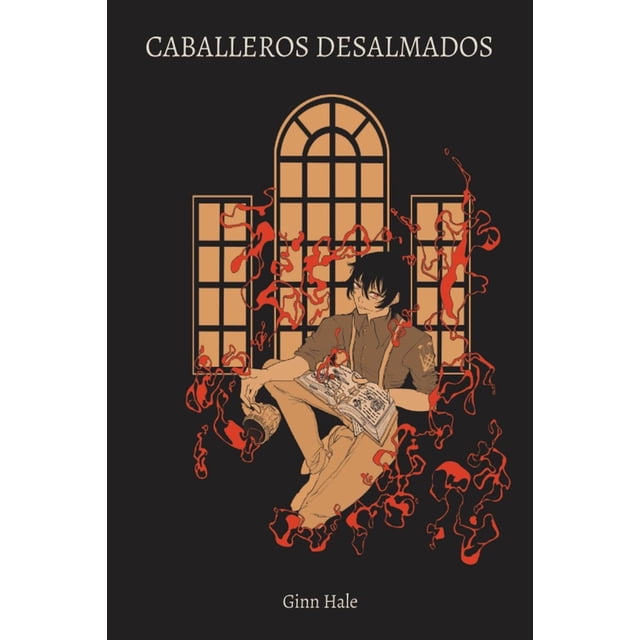 Caballeros desalmados, de Hale, Ginn, Monogatari, Dura