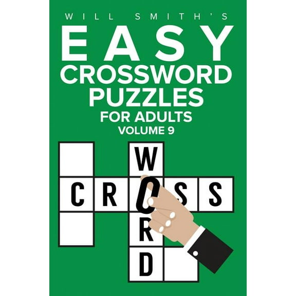 Easy Crossword Puzzles For Adults - Volume 9: ( The Lite & Unique Jumbo Crossword Puzzle Series ), (Paperback)
