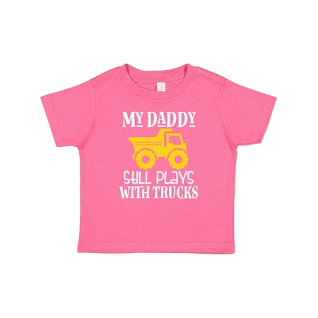 

Inktastic Construction My Daddy Still Plays with Trucks Gift Baby Boy or Baby Girl T-Shirt