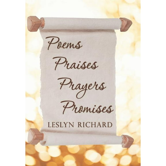 Poems, Praises, Prayers, Promises (Hardcover)