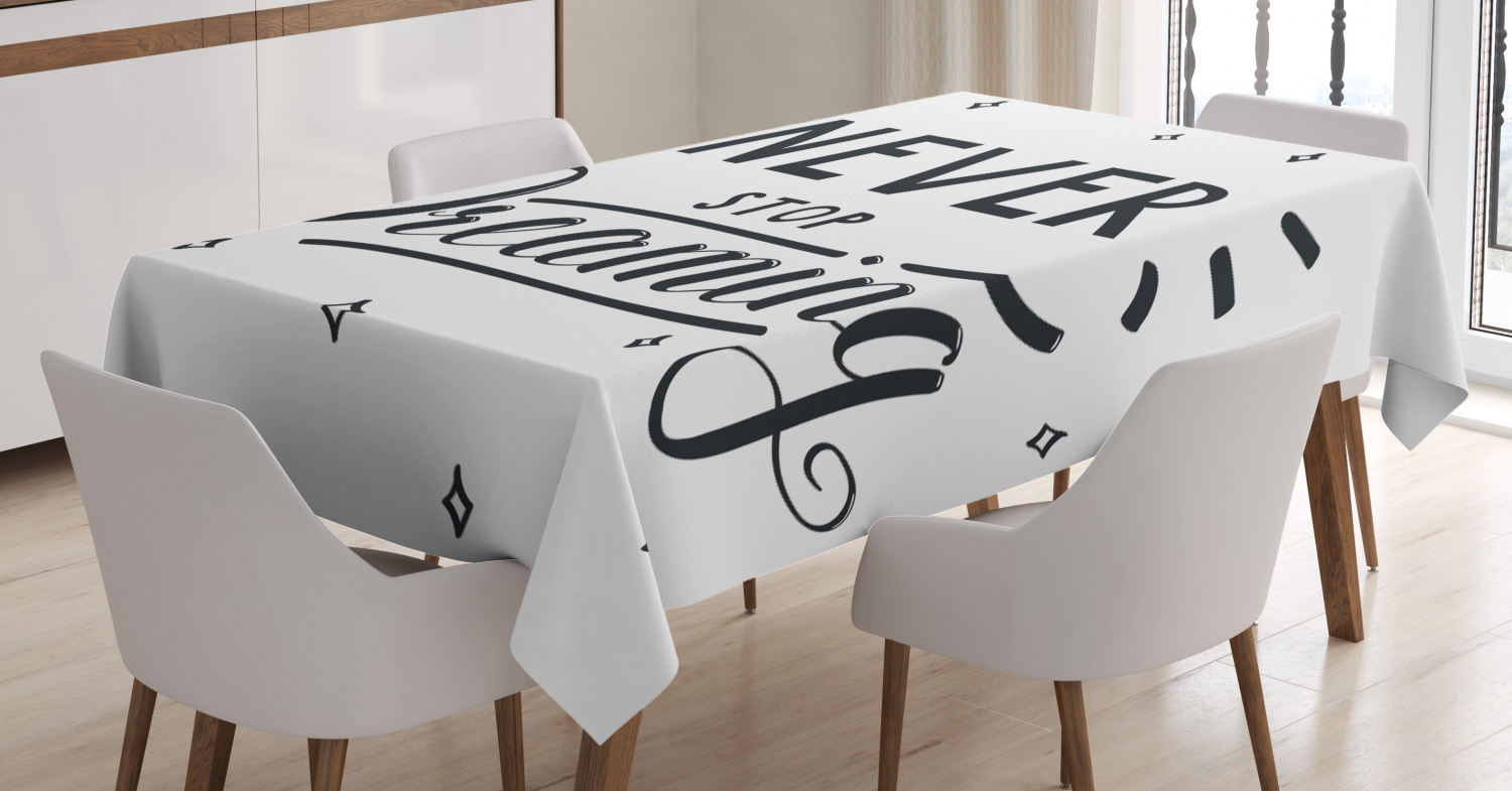 Quote Tablecloth, Never Stop Dreaming Inspirational Word of the Day Cursive Handwriting