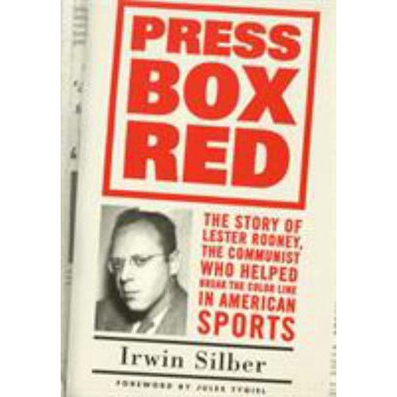 Pre-Owned Press Box Red: The Story Of Lester Rodney, (Paperback) 1566399742 9781566399746