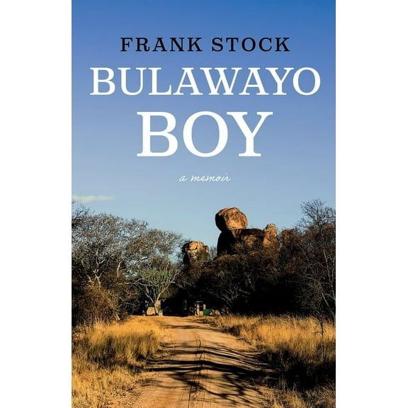 Bulawayo Boy (Paperback)