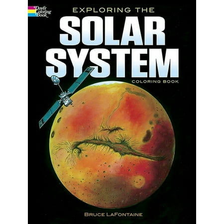 Dover Space Coloring Books Exploring the Solar System Coloring Book, (Paperback)