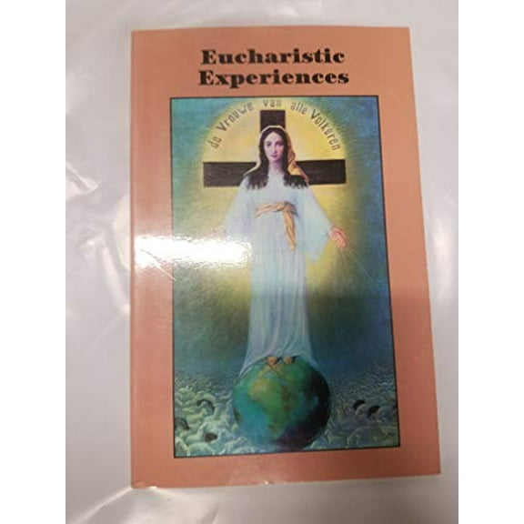 Pre-Owned Eucharistic Experiences (Paperback) 1882972880 9781882972883