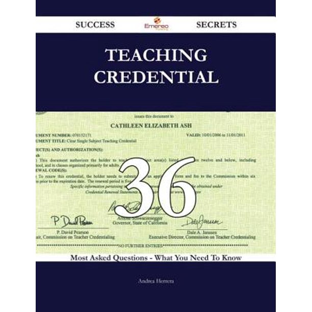 Teaching credential 36 Success Secrets 36 Most Asked Questions On