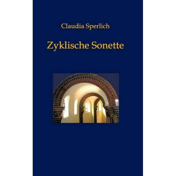 Zyklische Sonette, (Hardcover)