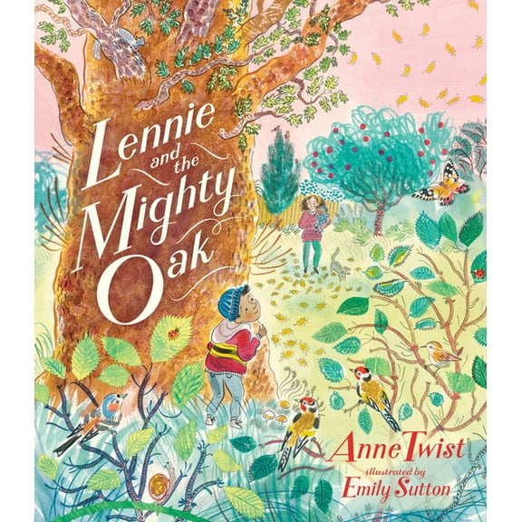 Lennie and the Mighty Oak, (Hardcover)