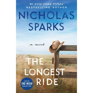 Nicholas Sparks: The Longest Ride (Paperback)