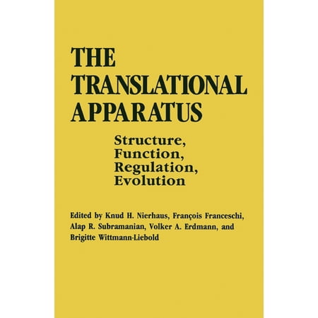 NATO Asi Series The Translational Apparatus: Structure Function Regulation Evolution (Hardcover)